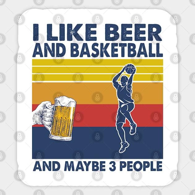 I like beer and basketball and maybe 3 perople Sticker by Shaniya Abernathy